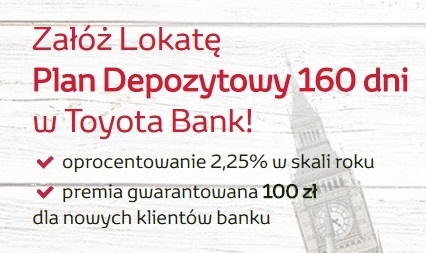 50 zł za Lokatę Plan Depozytowy na 160 dni Toyota Bank