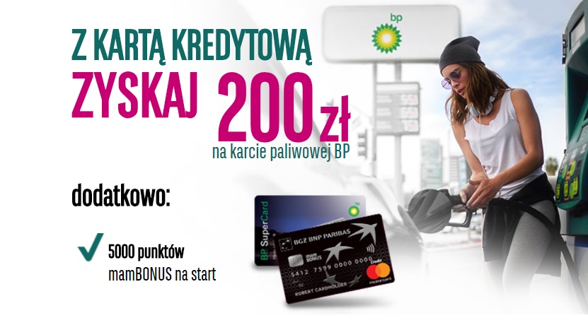 200 zł na paliwo za kartę kredytową w BGŻ BNP Paribas