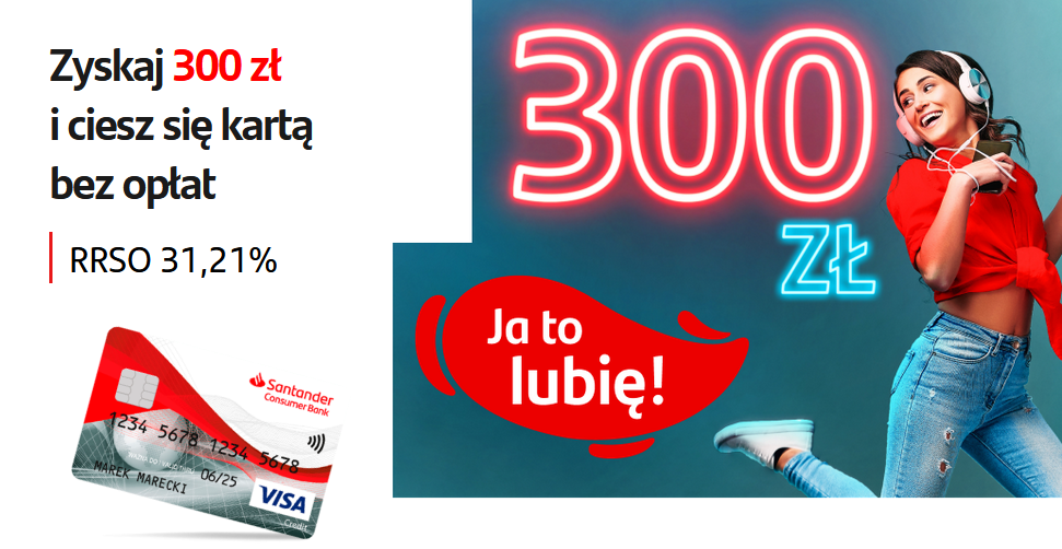 300 zł za kartę kredytową w Santander Consumer Banku
