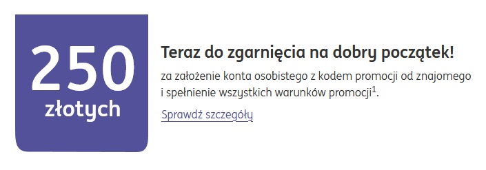 200 zł za konto w ING Banku Śląskim + 50 zł z polecenia
