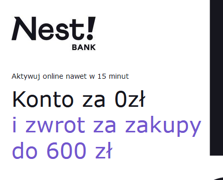 600 zł za konto w Nest Banku