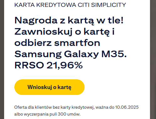 Do 600 zł w voucherach i Telefon Samsung Galaxy M35 za kartę kredytową w Citibanku